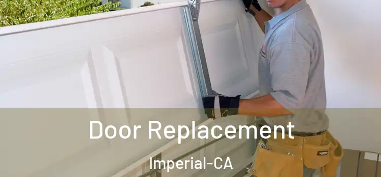  Door Replacement Imperial-CA